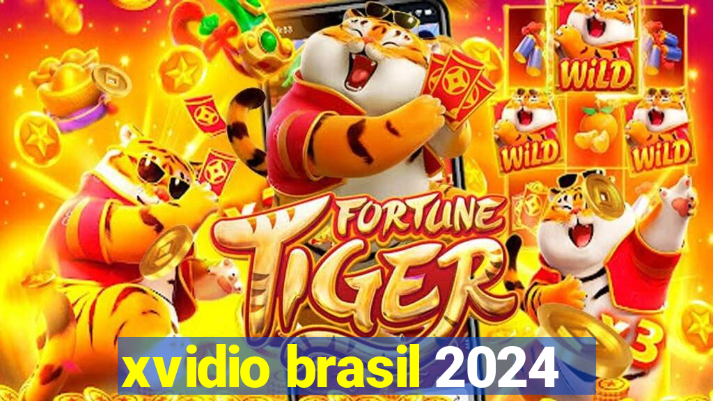 xvidio brasil 2024